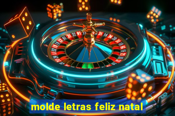 molde letras feliz natal